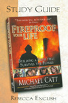 Fireproof Your Life Study Guide